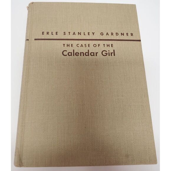 The Case of the Calendar Girl ~ Erle Stanley Gardner ~ 1958 W. Black HC VTG Book - Picture 1 of 9